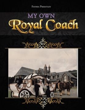 portada My Own Royal Coach (en Inglés)
