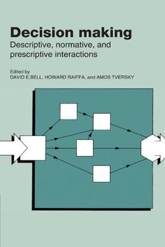 portada Decision Making Paperback: Descriptive, Normative, and Prescriptive Interactions (in English)