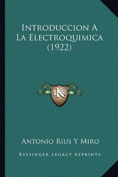 portada Introduccion a la Electroquimica (1922) (in Spanish)