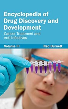 portada Encyclopedia of Drug Discovery and Development: Volume iii (Cancer Treatment and Anti-Infectives) (in English)
