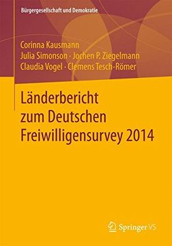 portada Länderbericht zum Deutschen Freiwilligensurvey 2014 (Burgergesellschaft und Demokratie) (in German)