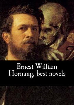 portada Ernest William Hornung, best novels (in English)