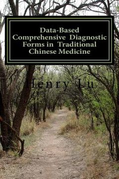 portada Data-Based Comprehensive Diagnostic Forms in Traditional Chinese Medicine (en Inglés)