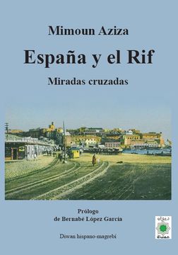 portada España y el rif Miradas Cruzadas