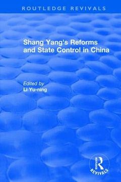 portada Revival: Shang Yang's Reforms and State Control in China. (1977) (Routledge Revivals) 