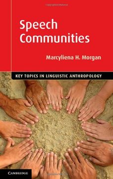 portada Speech Communities (Key Topics in Linguistic Anthropology) (in English)