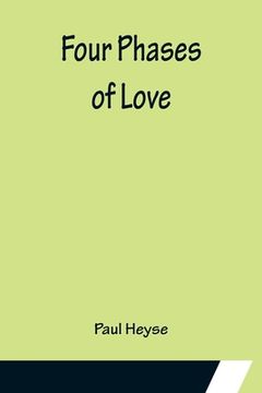 portada Four Phases of Love (in English)