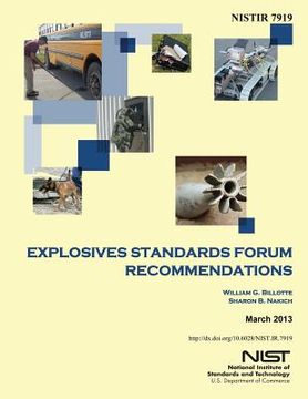 portada NISTIR 7919 Explosives Standards Forum Recommendations (en Inglés)