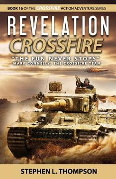 portada Revelation Crossfire: "The Fun Never Stops" - Mark Connelly, The Crossfire Team