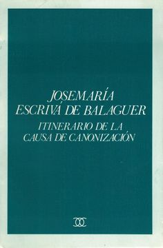 portada Josemaria Escriva de Balaguer: Itinerario de la Causa de Canonizacion (Documentos mc) (Spanish Edition)