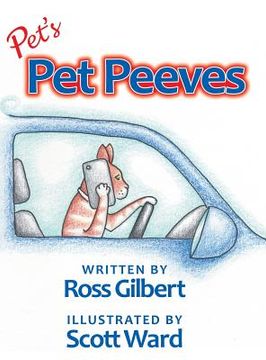 portada Pet's Pet Peeves: Illustrated by Scott Ward (en Inglés)