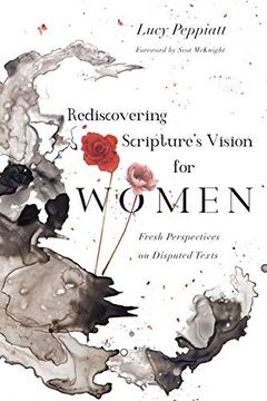 portada Rediscovering Scripture'S Vision for Women: Fresh Perspectives on Disputed Texts 