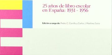 portada Lectura, infancia y escuela. 25 años del libro escolar en España: 1931-1956 (EDICIONES INSTITUCIONALES)