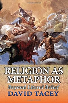 portada Religion as Metaphor: Beyond Literal Belief (en Inglés)