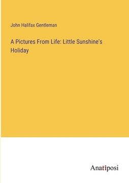 portada A Pictures From Life: Little Sunshine's Holiday (en Inglés)