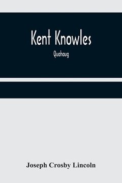 portada Kent Knowles: Quahaug (en Inglés)