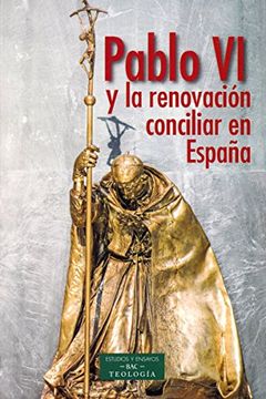 portada Pablo vi y la Renovacion Conciliar en España