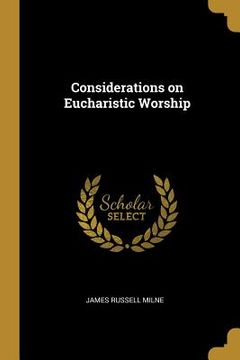 portada Considerations on Eucharistic Worship