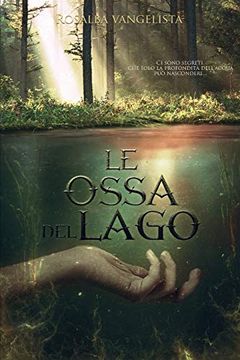 portada Le Ossa del Lago (en Italiano)