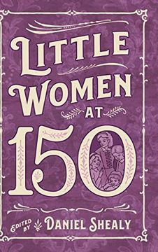 portada Little Women at 150 (Children'S Literature Association Series) (in English)