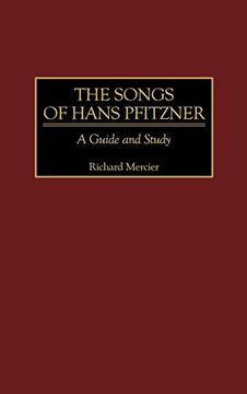 portada The Songs of Hans Pfitzner: A Guide and Study (Music Reference Collection) (en Inglés)