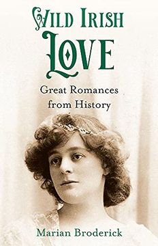 portada Wild Irish Love: Great Romances from History (en Inglés)