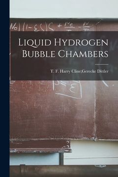 portada Liquid Hydrogen Bubble Chambers (en Inglés)