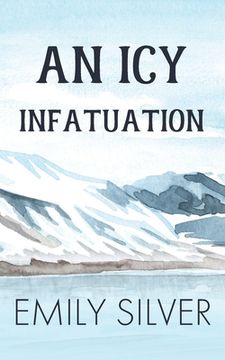 portada An Icy Infatuation (en Inglés)