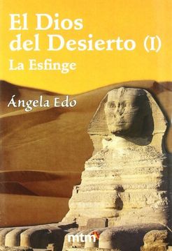 Dios del desierto, el I (Legado De Luz (metafisica))