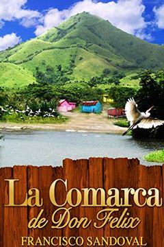 portada La Comarca de don Félix (in Spanish)