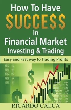 portada How to have $uccess in Financial Market Investing & Trading: Easy and Fast way to Trading Profits