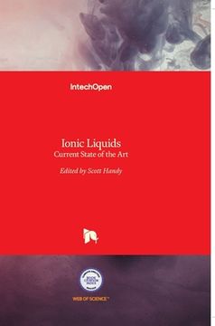 portada Ionic Liquids: Current State of the Art (en Inglés)