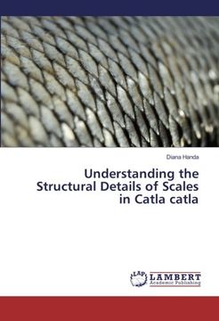 portada Understanding the Structural Details of Scales in Catla catla