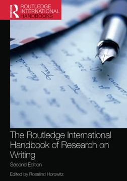portada The Routledge International Handbook of Research on Writing (Routledge Handbooks in Communication Studies) (en Inglés)