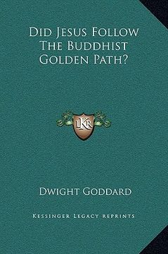 portada did jesus follow the buddhist golden path? (in English)
