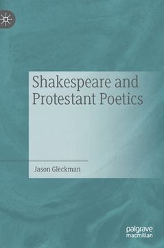 portada Shakespeare and Protestant Poetics (en Inglés)