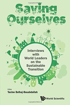 portada Saving Ourselves: Interviews With World Leaders On The Sustainable Transition