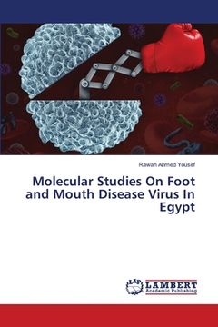 portada Molecular Studies On Foot and Mouth Disease Virus In Egypt (en Inglés)