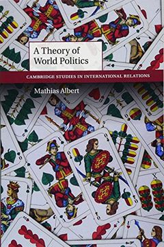 portada A Theory of World Politics (Cambridge Studies in International Relations) (en Inglés)
