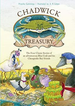 portada A Chadwick Treasury: The Four Classic Stories of an Adventurous Blue Crab and his Chesapeake bay Friends 