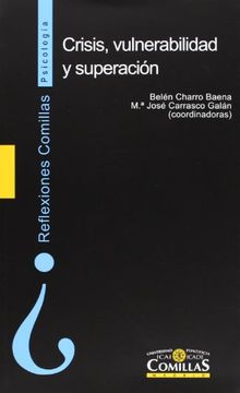 Crisis, Vulnerabilidad Y Superación