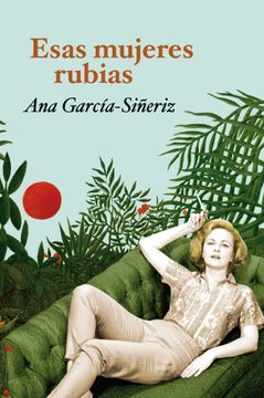 portada 2376*/esas mujeres rubias.(novela) (in English)