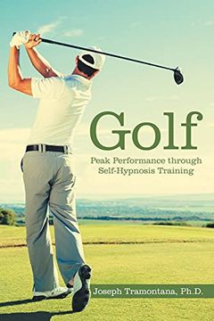 portada Golf: Peak Performance Through Self-Hypnosis Training (en Inglés)