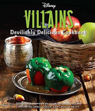 portada Disney Villains Devilishly Delicious Cookbook (en Inglés)