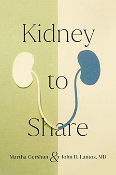 portada Kidney to Share (The Culture and Politics of Health Care Work) (in English)