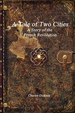 portada A Tale of two Cities: A Story of the French Revolution (in English)
