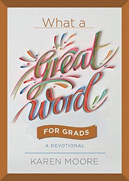 portada What a Great Word for Grads: A Devotional (en Inglés)