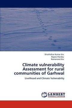 portada climate vulnerability assessment for rural communities of garhwal (en Inglés)