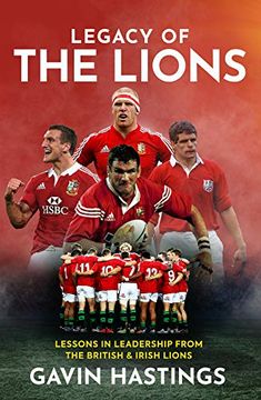 portada Legacy of the Lions: Lessons in Leadership From the British & Irish Lions (en Inglés)