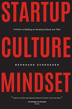 portada Startup Culture Mindset: A Primer to Building an Amazing Culture and Tribe (en Inglés)